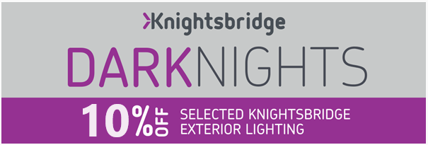 Knightsbridge DarkNights Lighting Promotion