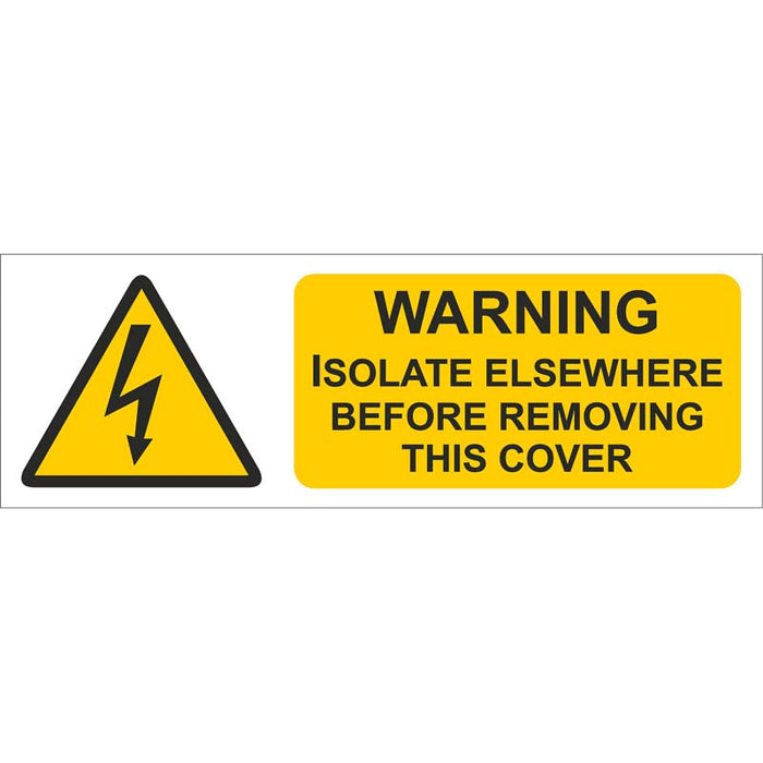 iSigns IS0110SA Industrial Signs Warning Isolate Elsewhere Label 75mm x 25mm Self Adhesive Vinyl (Pack of 10) - westbasedirect.com